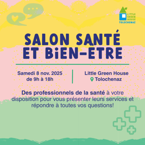 Annonce du Salon de la santé et du bien-être chez Little Green House à Tolochenaz.